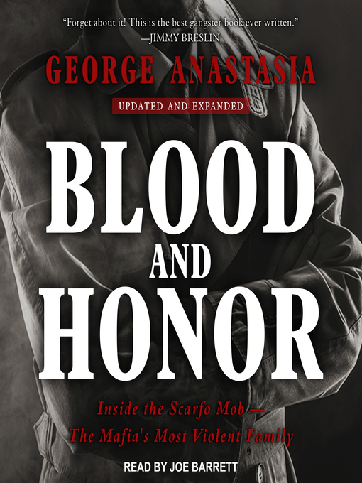 Title details for Blood and Honor by George Anastasia - Wait list